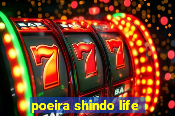 poeira shindo life